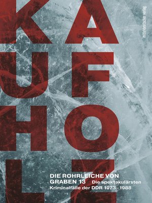 cover image of Die Rohrleiche von Graben 13